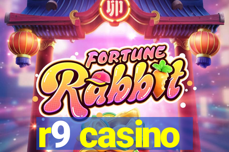 r9 casino